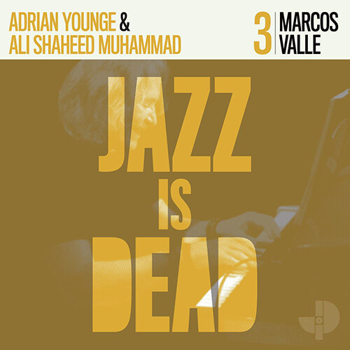 [수입] Marcos Valle, Adrian Younge, Ali Shaheed Muhammad - Marcos Valle JID003 (Jazz is Dead #3)