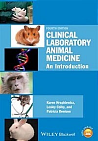 Clinical Laboratory Animal Medicine: An Introduction (Paperback, 4)