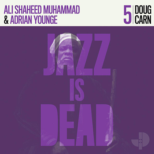 [수입] Doug Carn, Adrian Younge, Ali Shaheed Muhammad - Doug Carn JID005 (Jazz is Dead #5) [LP]