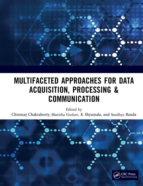 Multifaceted approaches for Data Acquisition, Processing & Communication (Paperback, 1)