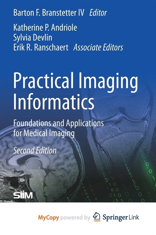 Practical Imaging Informatics (Paperback)