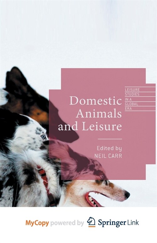 Domestic Animals and Leisure (Paperback)