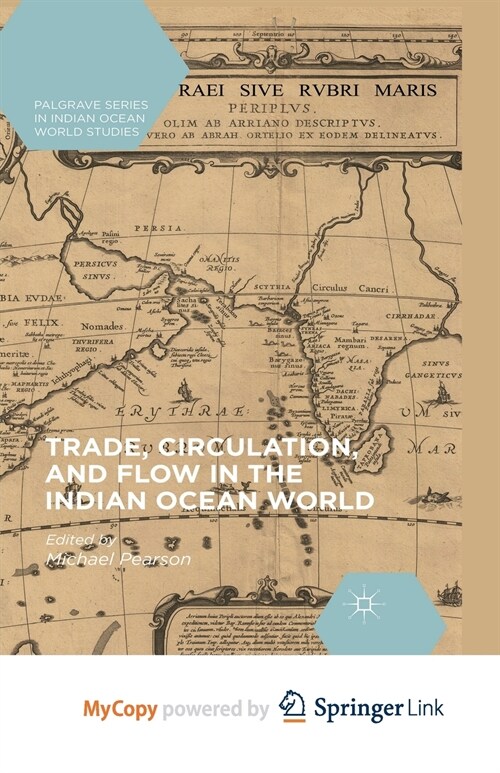 Trade, Circulation, and Flow in the Indian Ocean World (Paperback)