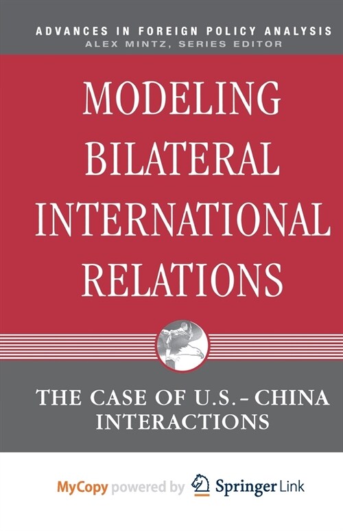 Modeling Bilateral International Relations (Paperback)