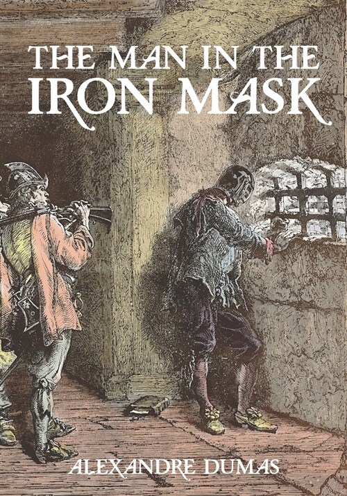 The Man in the Iron Mask (Paperback)