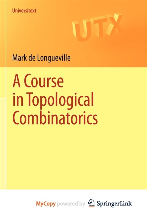 A Course in Topological Combinatorics (Paperback)