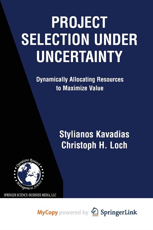 Project Selection Under Uncertainty (Paperback)