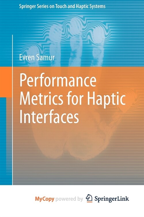 Performance Metrics for Haptic Interfaces (Paperback)