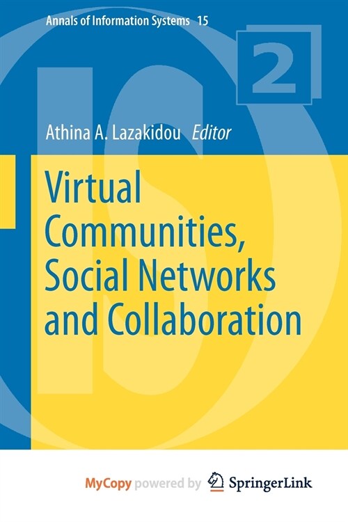 Virtual Communities, Social Networks and Collaboration (Paperback)