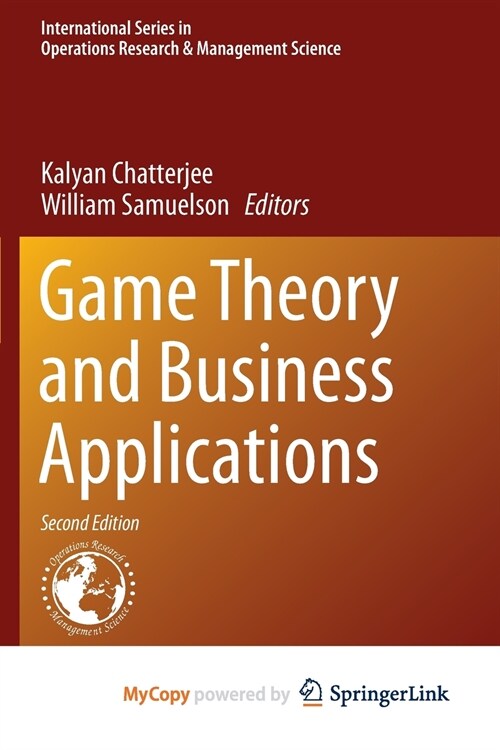 Game Theory and Business Applications (Paperback)