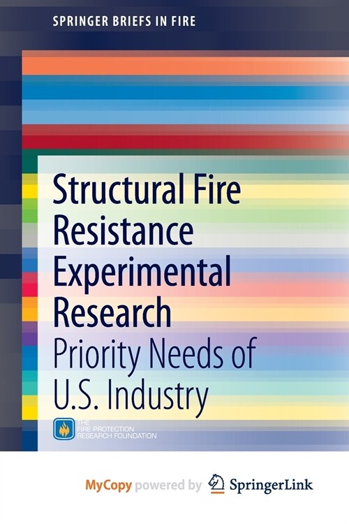 Structural Fire Resistance Experimental Research (Paperback)