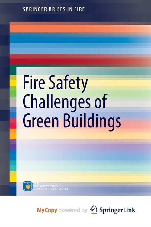 Fire Safety Challenges of Green Buildings (Paperback)