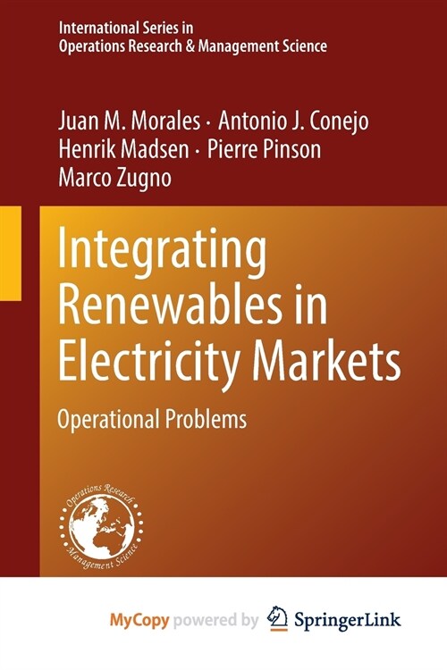 Integrating Renewables in Electricity Markets (Paperback)