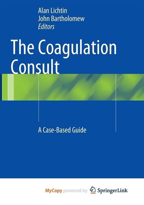 The Coagulation Consult (Paperback)