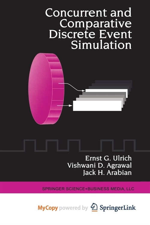 Concurrent and Comparative Discrete Event Simulation (Paperback)