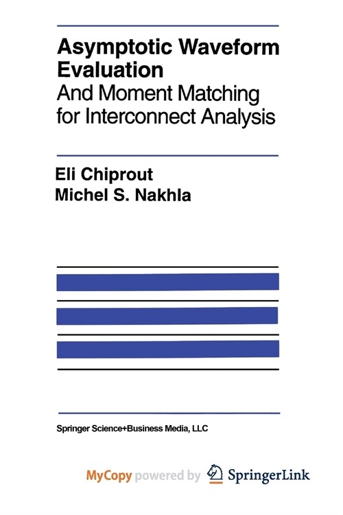 Asymptotic Waveform Evaluation (Paperback)