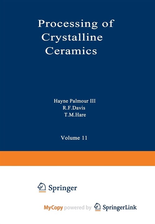 Processing of Crystalline Ceramics (Paperback)