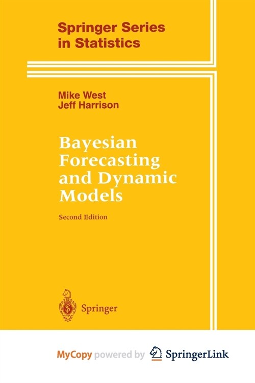 Bayesian Forecasting and Dynamic Models (Paperback)