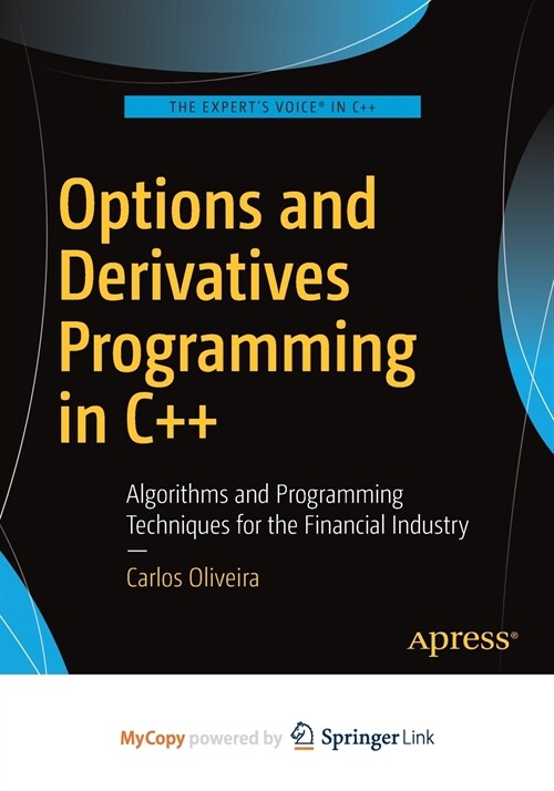 Options and Derivatives Programming in C++ (Paperback)