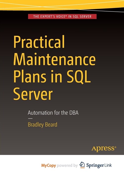 Practical Maintenance Plans in SQL Server (Paperback)