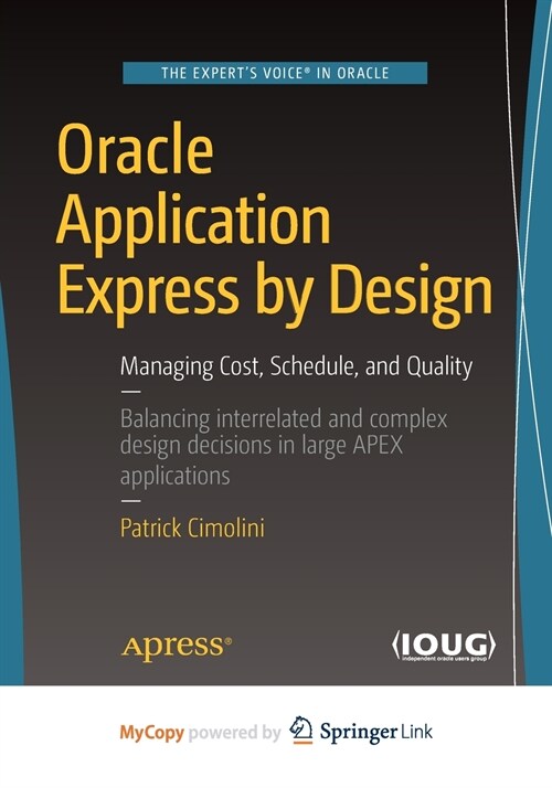 Oracle Application Express by Design (Paperback)