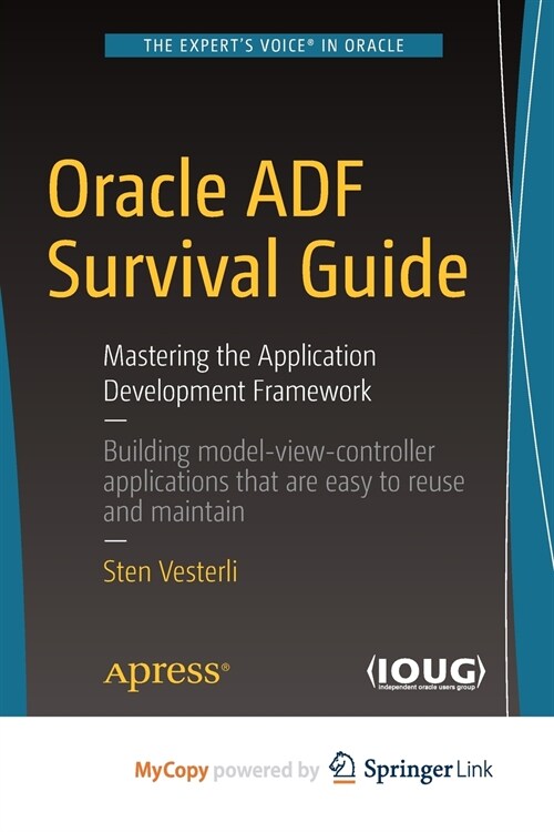 Oracle ADF Survival Guide (Paperback)