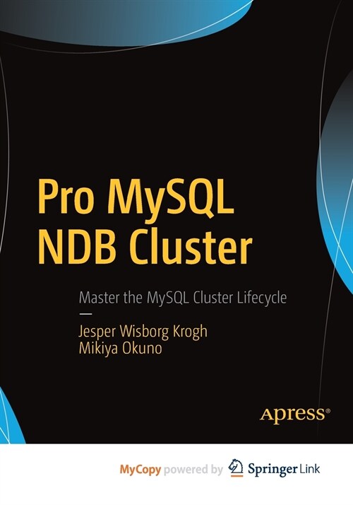 Pro MySQL NDB Cluster (Paperback)