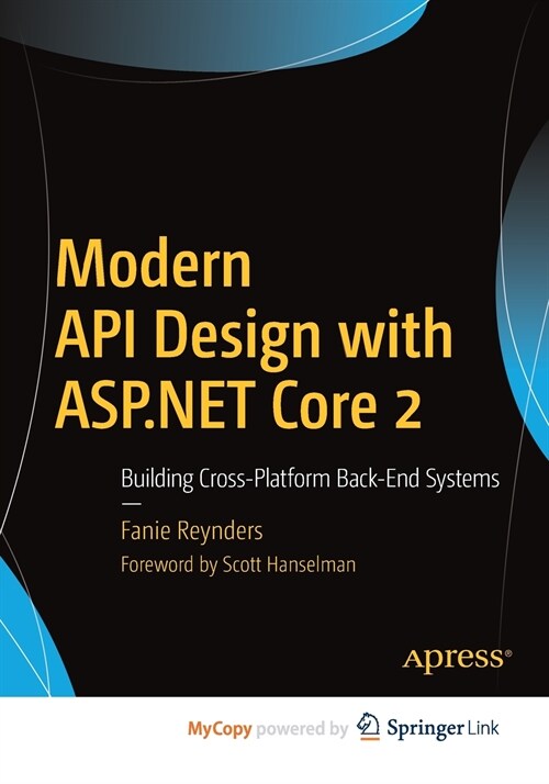 Modern API Design with ASP.NET Core 2 (Paperback)