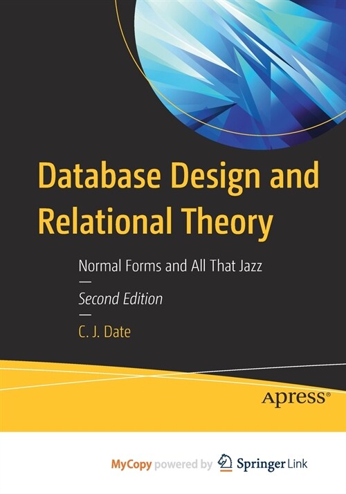 Database Design and Relational Theory (Paperback)