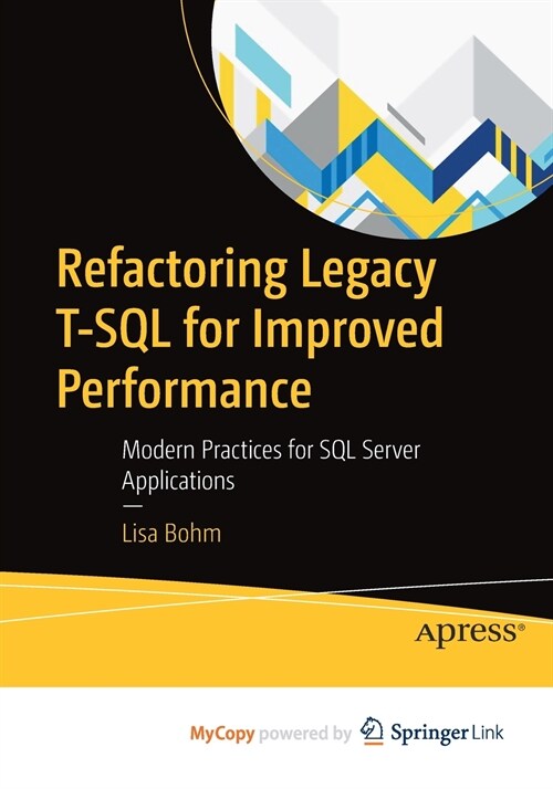 Refactoring Legacy T-SQL for Improved Performance (Paperback)