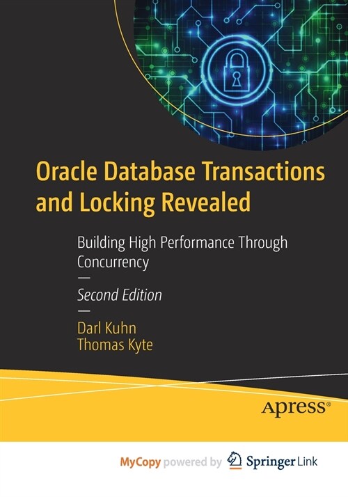 Oracle Database Transactions and Locking Revealed (Paperback)