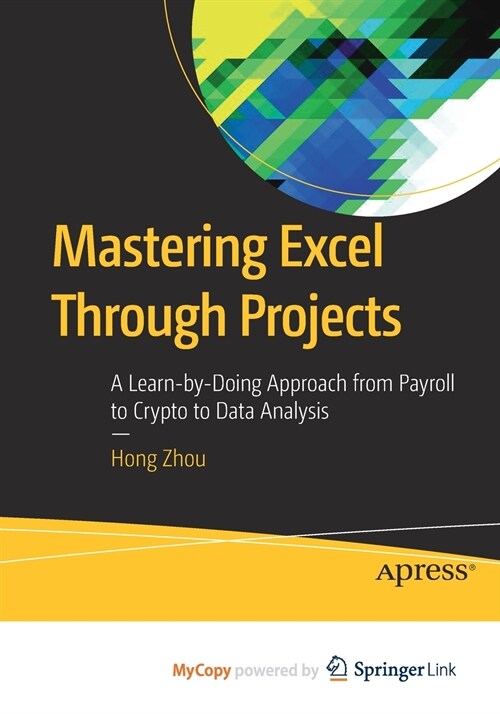 Mastering Excel Through Projects (Paperback)