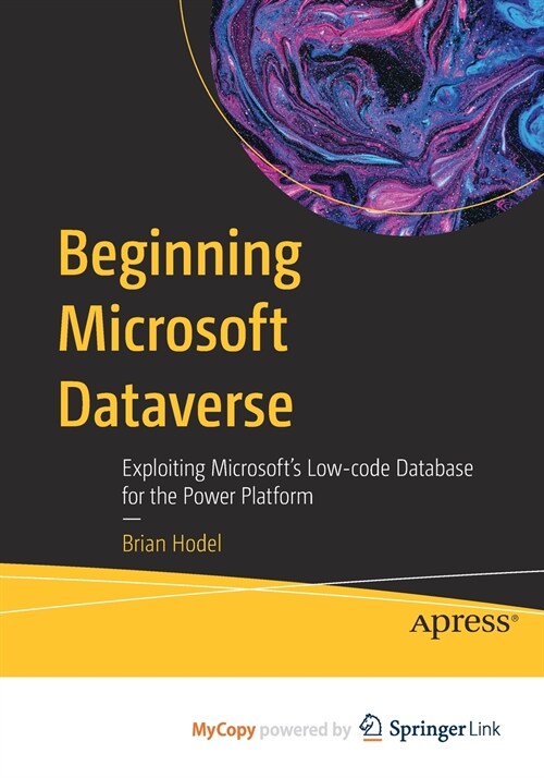 Beginning Microsoft Dataverse (Paperback)