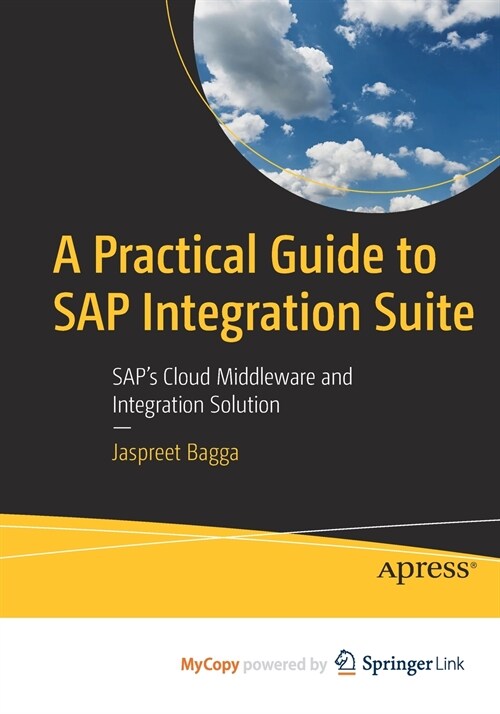A Practical Guide to SAP Integration Suite (Paperback)