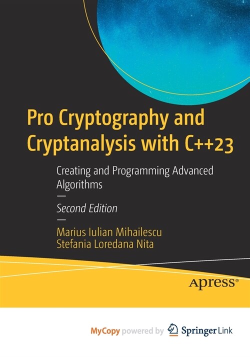 Pro Cryptography and Cryptanalysis with C++23 (Paperback)