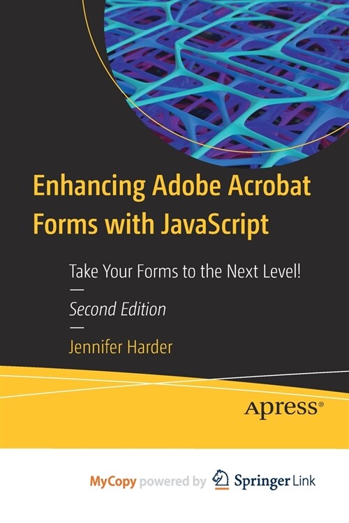 Enhancing Adobe Acrobat Forms with JavaScript (Paperback)