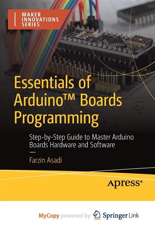 Essentials of Arduino™ Boards Programming (Paperback)