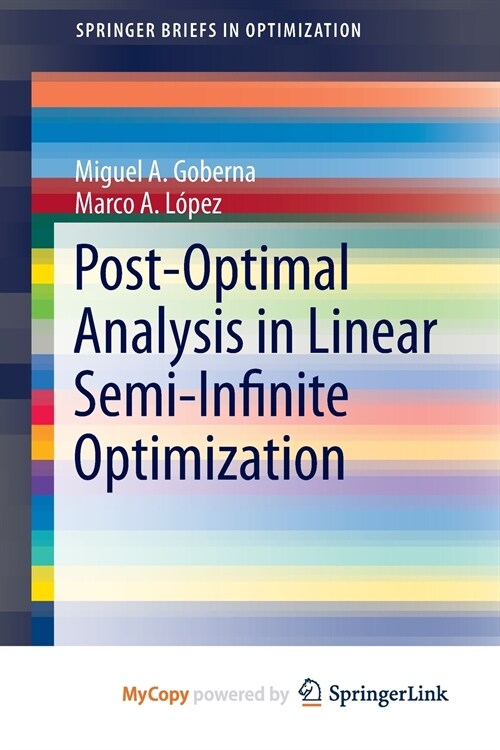 Post-Optimal Analysis in Linear Semi-Infinite Optimization (Paperback)