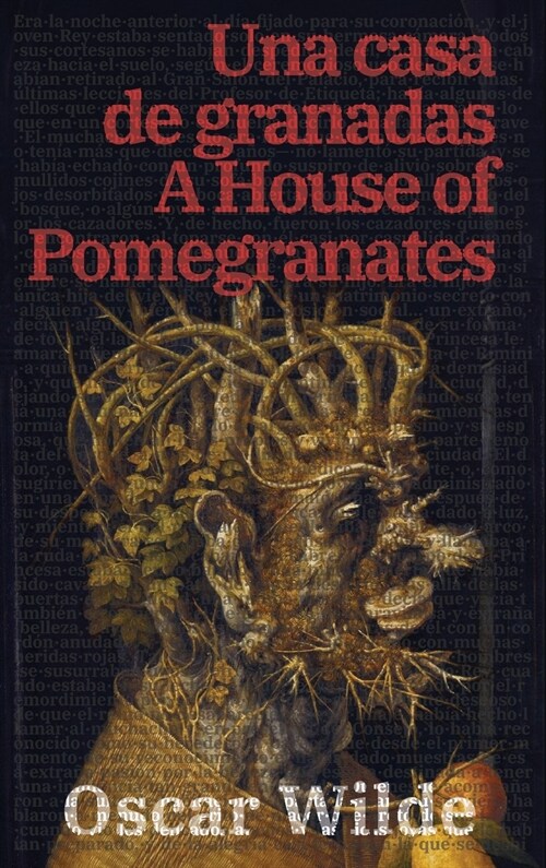 Una casa de granadas - A House of Pomegranates (Hardcover)