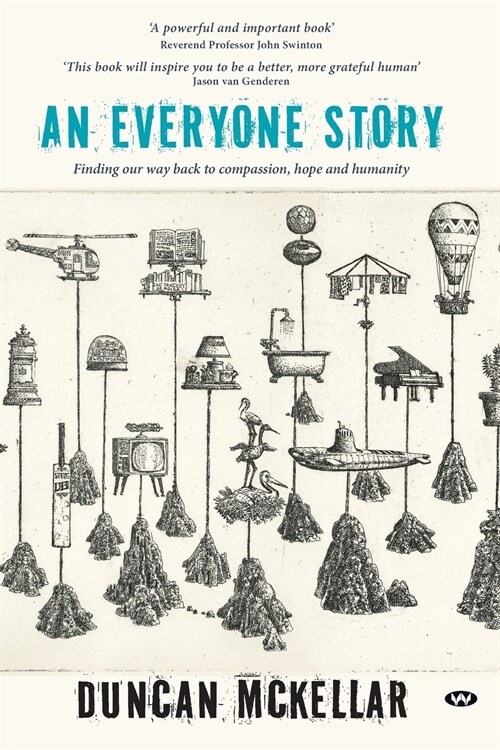 An Everyone Story: Finding our way back to compassion, hope and humanity (Paperback)