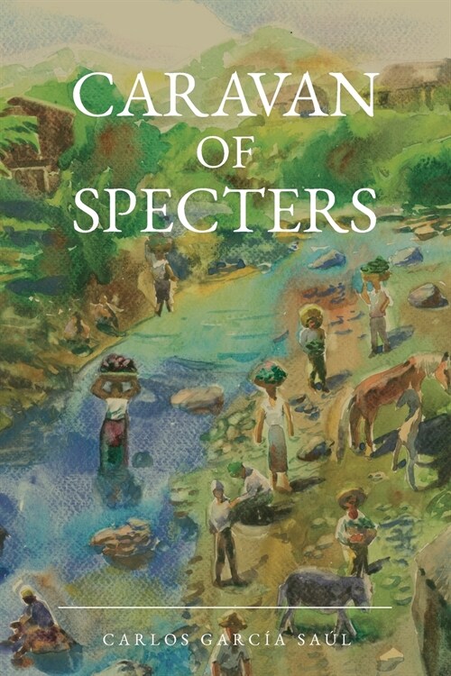Caravan of Specters (Paperback)