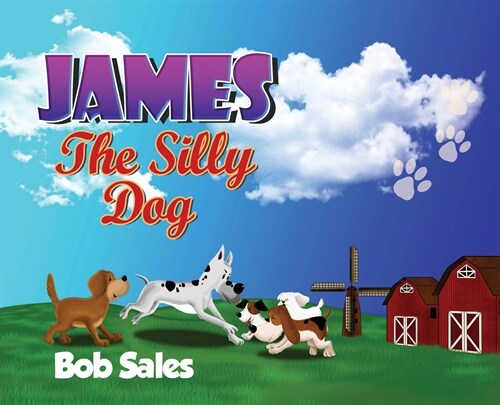 James The Silly Dog (Hardcover)