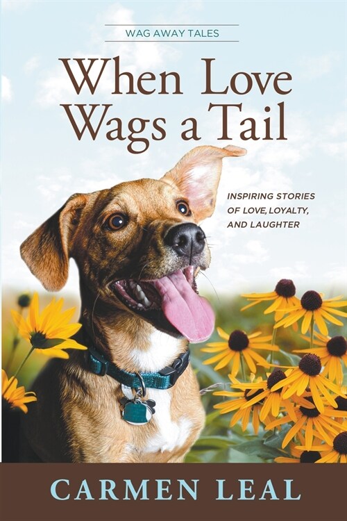 When Love Wags a Tail (Paperback)