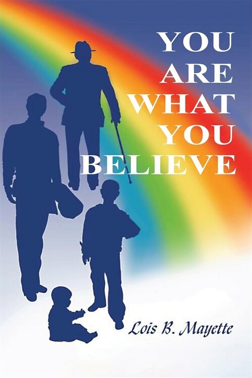 You Are What You Believe (Paperback)