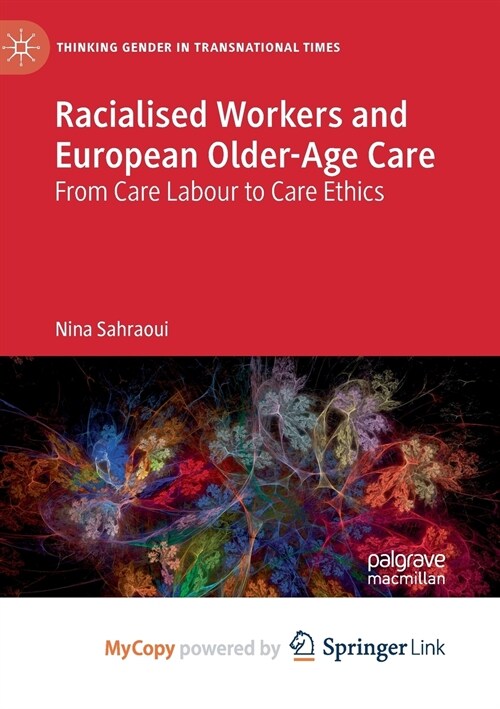 Racialised Workers and European Older-Age Care (Paperback)