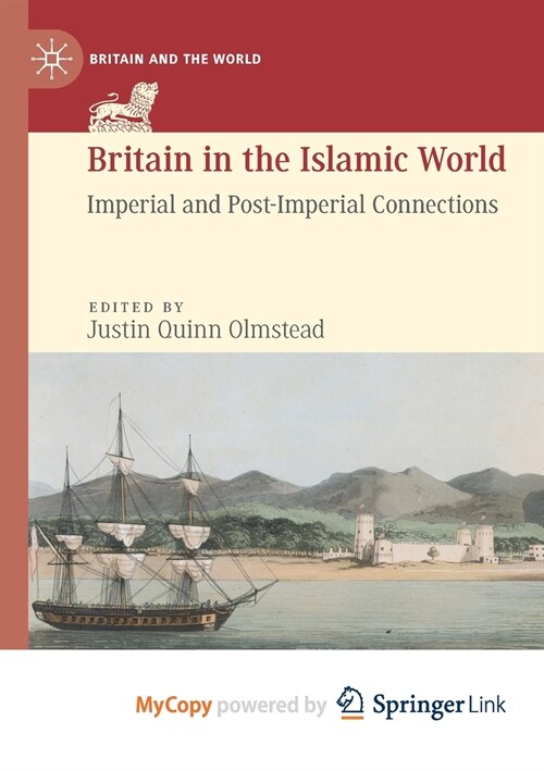 Britain in the Islamic World (Paperback)