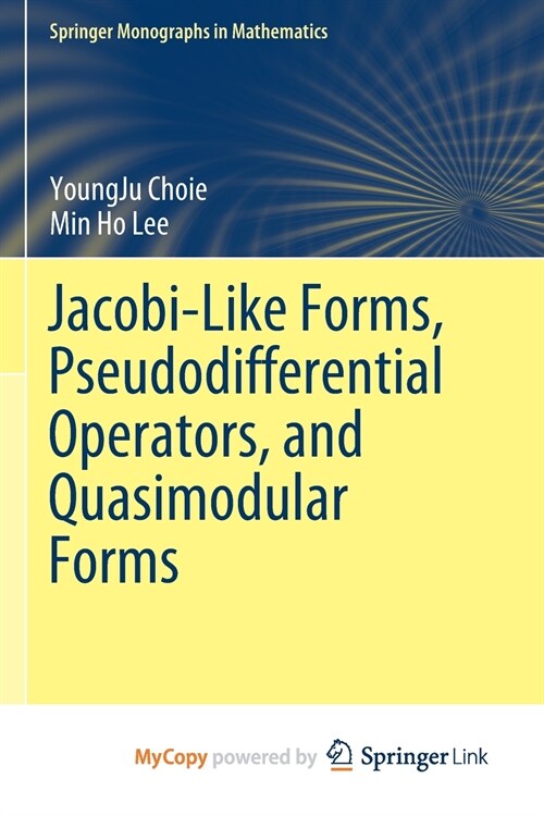 Jacobi-Like Forms, Pseudodifferential Operators, and Quasimodular Forms (Paperback)