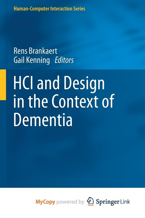 HCI and Design in the Context of Dementia (Paperback)