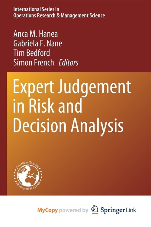 Expert Judgement in Risk and Decision Analysis (Paperback)