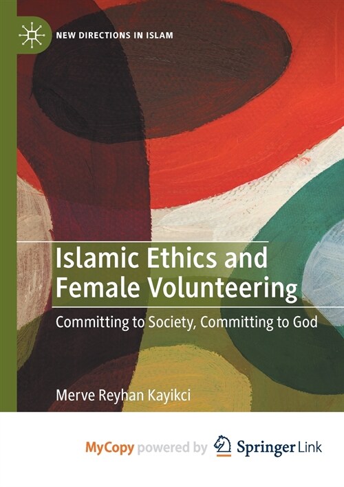 Islamic Ethics and Female Volunteering (Paperback)